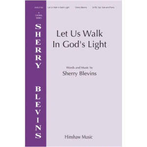 Let Us Walk In God's Light