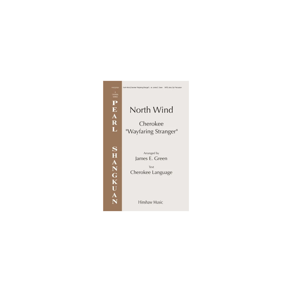 North Wind (Cherokee "Wayfaring Stranger")