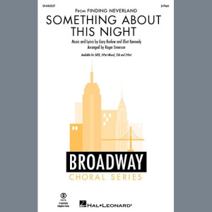Something About This Night (from Finding Neverland) (arr. Roger Emerson)