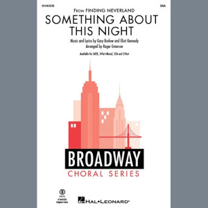 Something About This Night (from Finding Neverland) (arr. Roger Emerson)