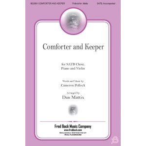 Comforter And Keeper (arr. Dan Mattix)