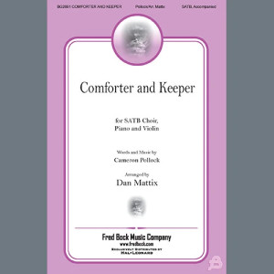 Comforter And Keeper (arr. Dan Mattix)