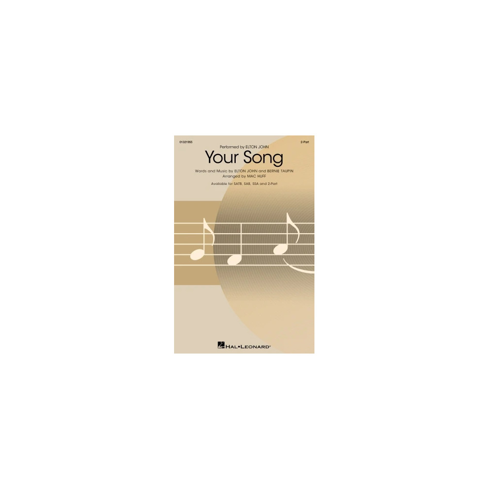 Your Song (arr. Mac Huff)