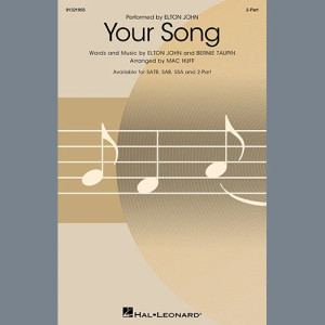 Your Song (arr. Mac Huff)