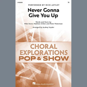 Never Gonna Give You Up (arr. Audrey Snyder)
