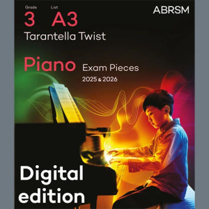 Tarantella Twist (Grade 3, list A3, from the ABRSM Piano Syllabus 2025 & 2026)