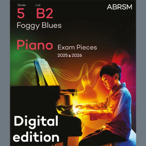 Foggy Blues (Grade 5, list B2, from the ABRSM Piano Syllabus 2025 & 2026)