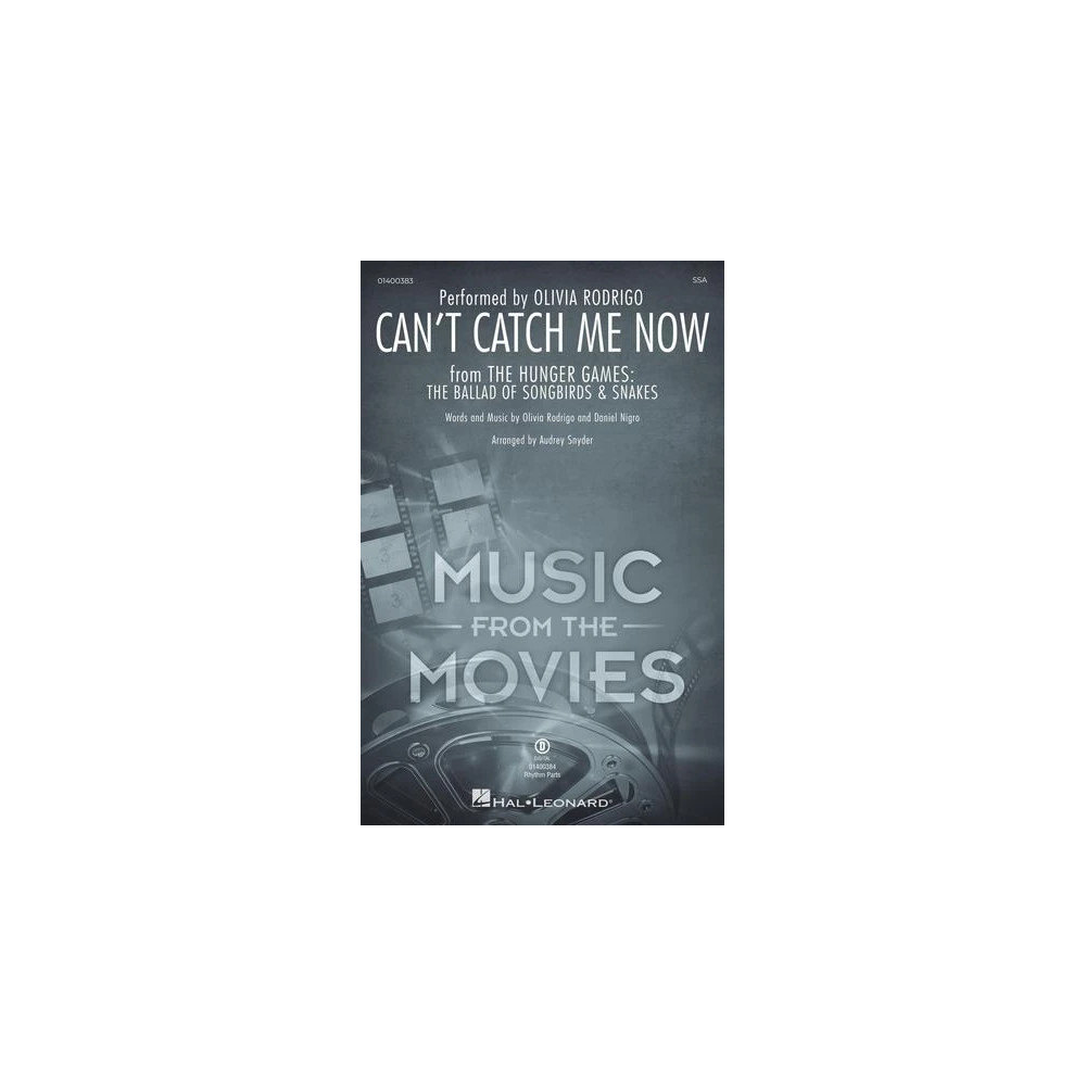 Can't Catch Me Now (from The Hunger Games: The Ballad Of Songbirds & Snakes) (arr. Audrey Snyder)