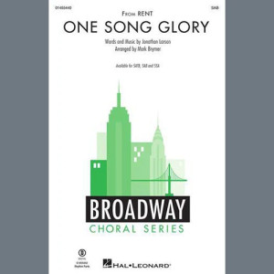 One Song Glory (from Rent) (arr. Mark Brymer)