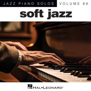 Sweet And Lovely (arr. Brent Edstrom)