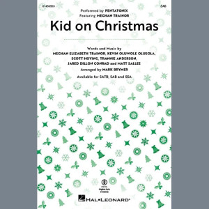 Kid On Christmas (feat. Meghan Trainor) (arr. Mark Brymer)