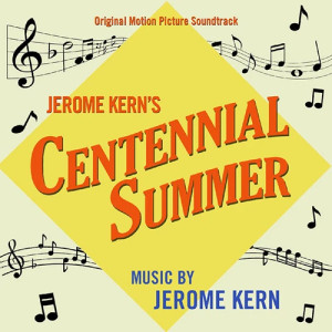 All Through The Day (from Centennial Summer)
