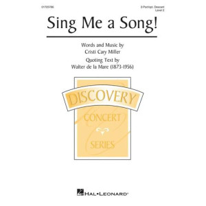 Sing Me A Song!