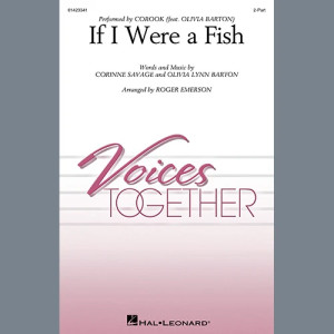 If I Were A Fish (feat. Olivia Barton) (arr. Roger Emerson)