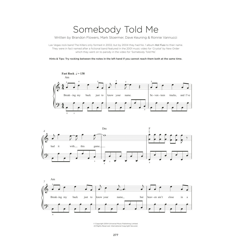 Somebody Told Me