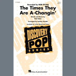 The Times They Are A-Changin' (arr. Audrey Snyder)