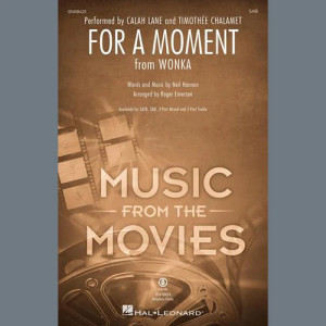 For A Moment (from Wonka) (arr. Roger Emerson)