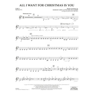 All I Want For Christmas Is You (arr. Michael Brown) - Pt.5 - Baritone T.C.
