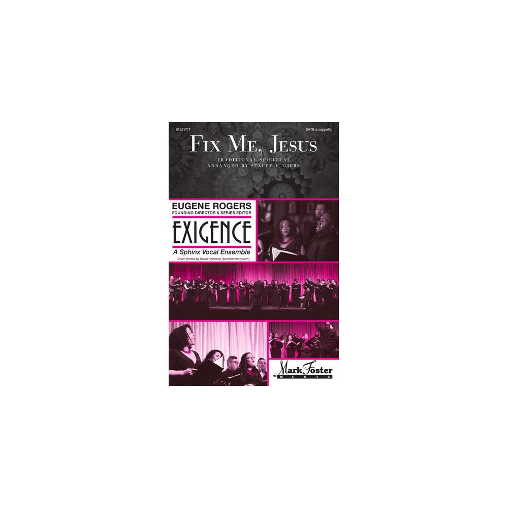 Fix Me, Jesus (arr. Stacey V. Gibbs)