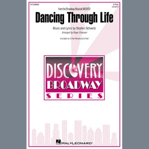 Dancing Through Life (from Wicked) (arr. Roger Emerson)