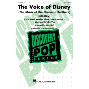 The Voice of Disney (The Music of the Sherman Brothers) (Medley) (arr. Mac Huff)