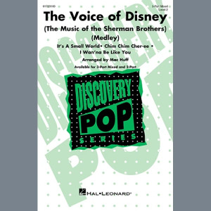 The Voice of Disney (The Music of the Sherman Brothers) (Medley) (arr. Mac Huff)