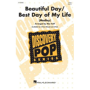 Beautiful Day/Best Day Of My Life (Medley)