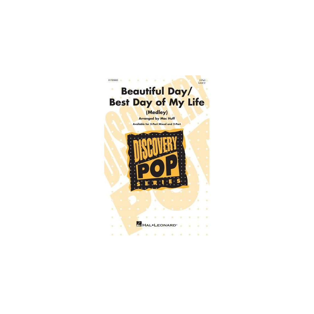 Beautiful Day/Best Day Of My Life (Medley)