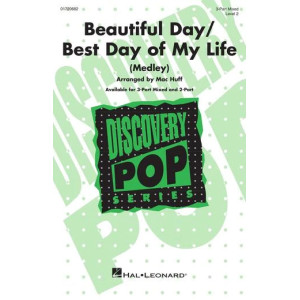 Beautiful Day/Best Day Of My Life (Medley)