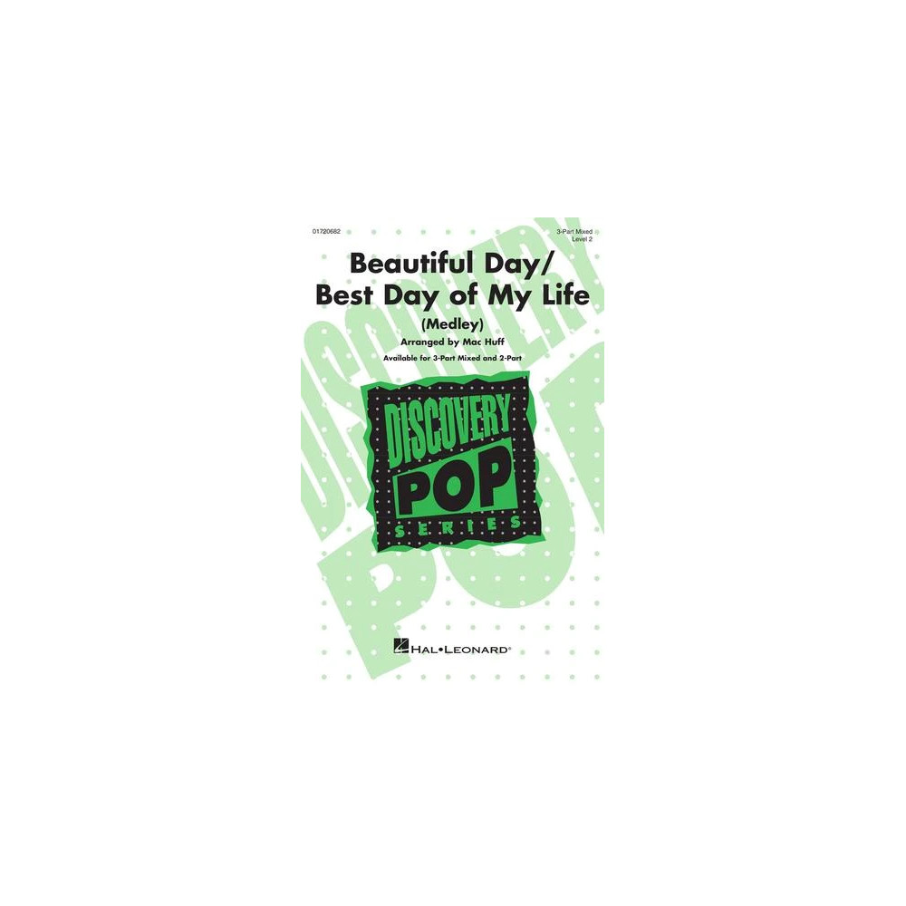 Beautiful Day/Best Day Of My Life (Medley)