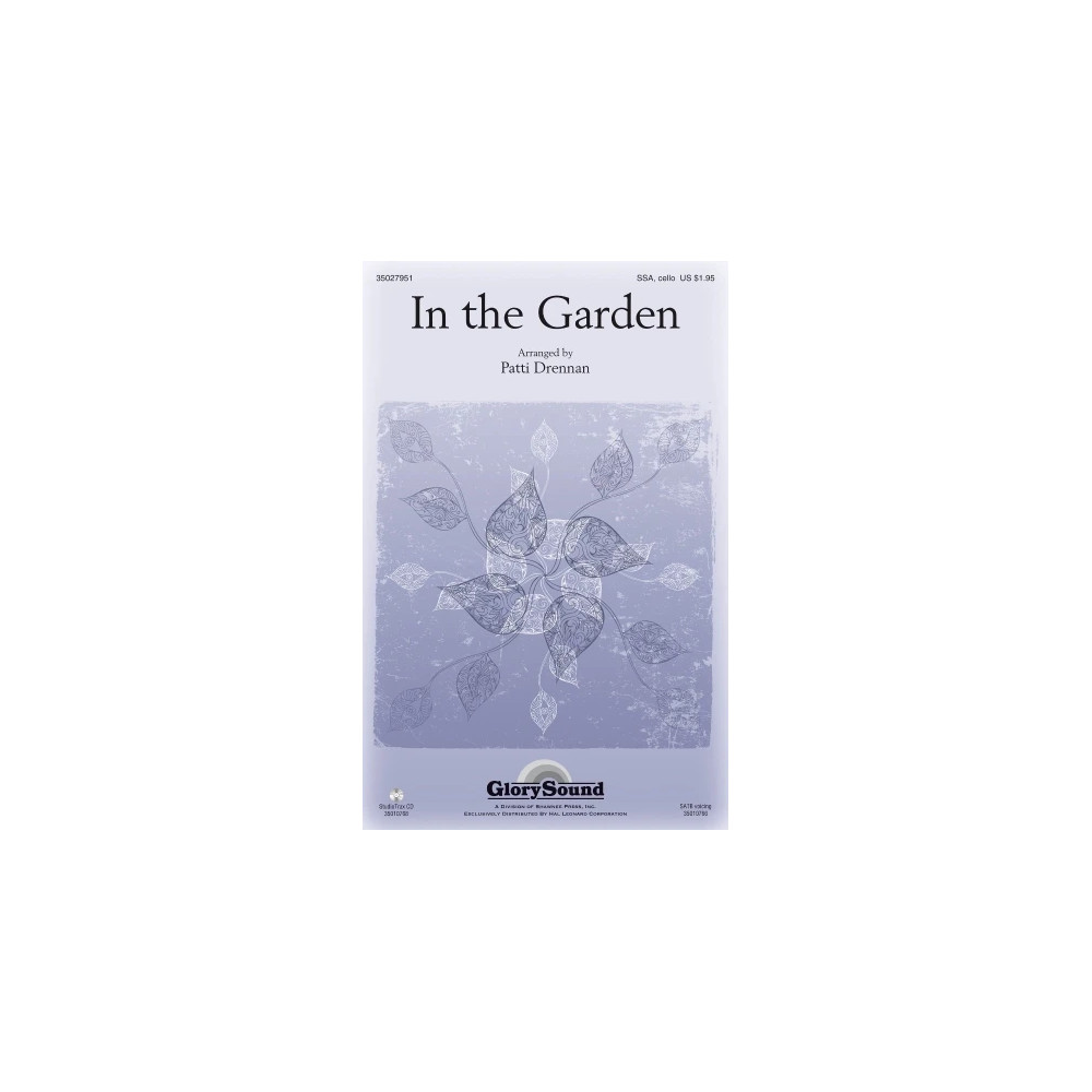 In The Garden (arr. Patti Drennan)