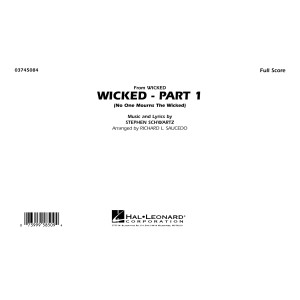 Wicked - Part 1 (arr. Richard L. Saucedo) - Full Score