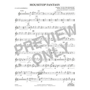 Housetop Fantasy (arr. Richard L. Saucedo) - Eb Alto Saxophone 1