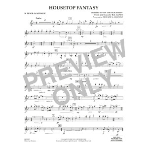 Housetop Fantasy (arr. Richard L. Saucedo) - Bb Tenor Saxophone