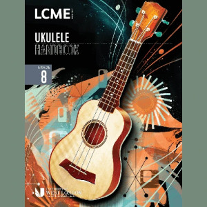 LCME Ukulele Handbook Grade 8