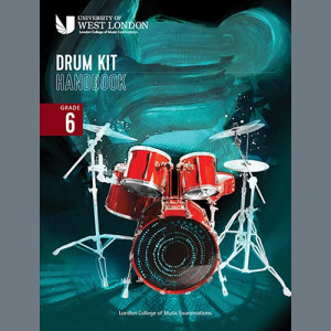 LCME Drum Kit Handbook 2022: Grade 6