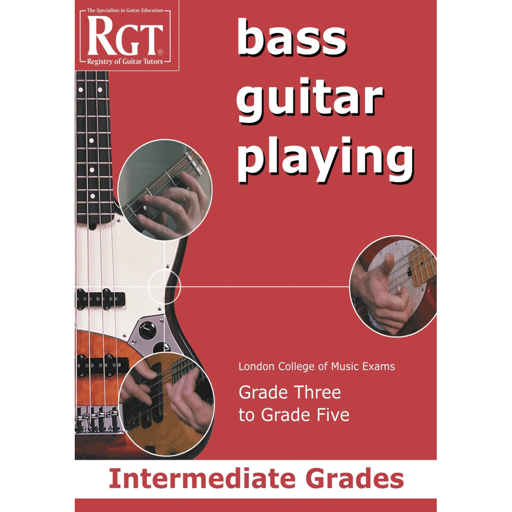 RGT Bass Guitar Playing Intermediate Grade 3-5