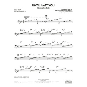 Until I Met You (Corner Pocket) (arr. Mark Taylor) - Bass Clef Solo Sheet
