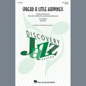 Spread A Little Happiness (arr. Mac Huff)
