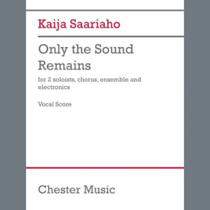 Only The Sound Remains - Vocal Score