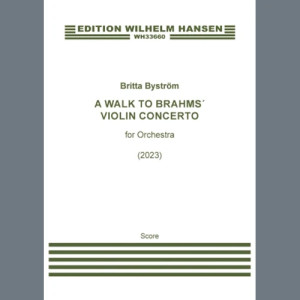 A Walk To Brahms Violin Concerto - Full Score