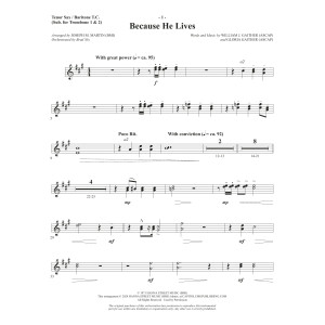 Because He Lives (arr. Joseph M. Martin) - Tenor Sax/BariTC (sub Tbn 1-2)