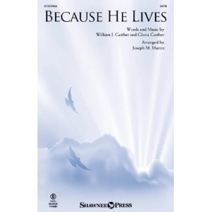 Because He Lives (arr. Joseph M. Martin) - String Reduction
