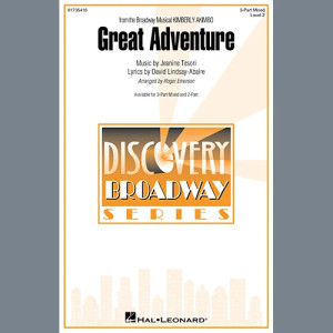 Great Adventure (from Kimberly Akimbo) (arr. Roger Emerson)