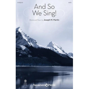 And So We Sing!