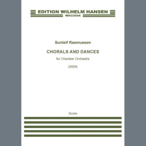 Chorals And Dances - Full Score