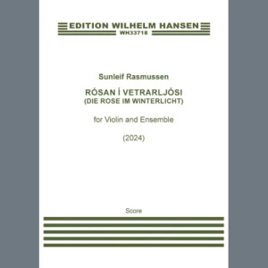 Rosan I Vetrarljosi (Die Rose Im Winterlicht) - Full Score