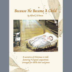 Because He Became A Child