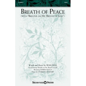 Breath Of Peace (with "Breathe On Me, Breath Of God")