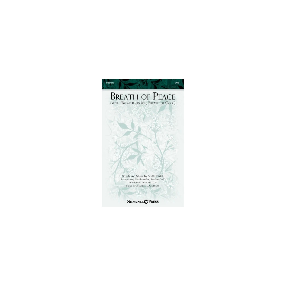 Breath Of Peace (with "Breathe On Me, Breath Of God")